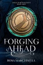 Forging Ahead af Rosa Marchisella