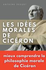 Les idees morales de Ciceron af Antoine Degert
