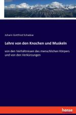 Lehre von den Knochen und Muskeln af Johann Gottfried Schadow