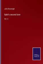 Sybil's second love af Kavanagh Julia Kavanagh