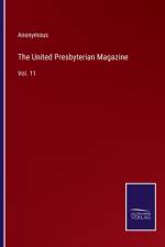 The United Presbyterian Magazine af Anonymous