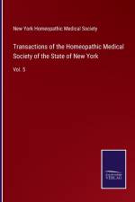 Transactions of the Homeopathic Medical Society of the State of New York af New York Homeopathic Medical Society