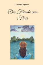 Der Fremde vom Fluss af Eleonora Carpenter