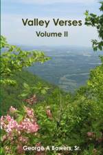 Valley Verses Volume II af George Bowers