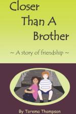 Closer Than A Brother af Torema Thompson