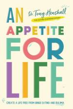 An Appetite For Life af Dr Tony Henshall