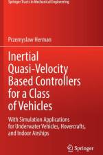 Inertial Quasi-Velocity Based Controllers for a Class of Vehicles af Przemyslaw Herman