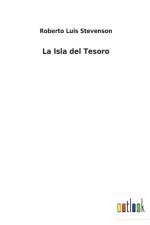 La Isla del Tesoro af Roberto Luis Stevenson