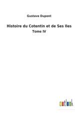 Histoire du Cotentin et de Ses Iles