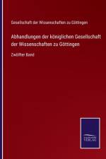 Abhandlungen der koeniglichen Gesellschaft der Wissenschaften zu Goettingen af GES. DER WISSENSCHAF