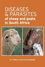 Diseases and Parasites of Sheep and Goats af Pamela Oberem