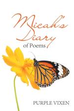 Micah's Diary of Poems af Purple Vixen