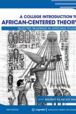 A College Introduction to African-Centered Theory af Sekhmet Ra Em Kht Maat