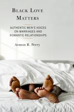 Black Love Matters af Armon R. Perry