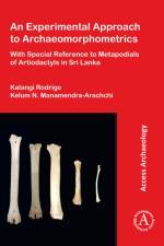 An Experimental Approach to Archaeomorphometrics af Kalangi (University of Ruhuna Rodrigo