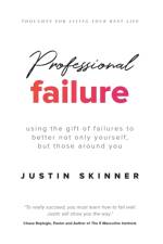 Professional Failure af Justin Skinner