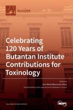 Celebrating 120 Years of Butantan Institute Contributions for Toxinology af A M. MOURA-DA-SILVA