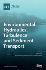 Environmental Hydraulics, Turbulence and Sediment Transport af Jaan H. Pu