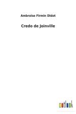 Credo de Joinville af Ambroise Firmin Didot