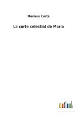 La corte celestial de Maria af Mariano Costa