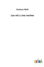 Las mil y una noches af Gustavo Weill