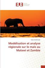 Modelisation et analyse regionale sur le mais au Malawi et Zambie af Nada Abdelkader