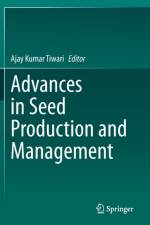 Advances in Seed Production and Management