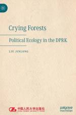 Crying Forests af Liu Jinlong