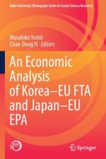 An Economic Analysis of Korea-EU FTA and Japan-EU EPA