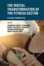 The Digital Transformation of the Fitness Sector