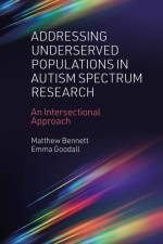 Addressing Underserved Populations in Autism Spectrum Research af Matthew (Independent Researcher Bennett