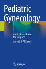 Pediatric Gynecology af Ahmed H. Al-Salem