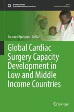 Global Cardiac Surgery Capacity Development in Low and Middle Income Countries