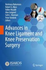 Advances in Knee Ligament and Knee Preservation Surgery