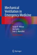 Mechanical Ventilation in Emergency Medicine af Susan R. Wilcox