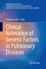 Clinical Relevance of Genetic Factors in Pulmonary Diseases