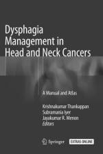 Dysphagia Management in Head and Neck Cancers