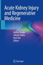 Acute Kidney Injury and Regenerative Medicine