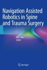 Navigation Assisted Robotics in Spine and Trauma Surgery