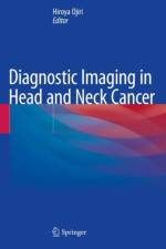 Diagnostic Imaging in Head and Neck Cancer