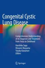 Congenital Cystic Lung Disease