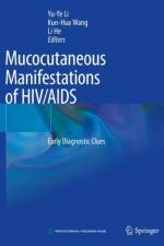 Mucocutaneous Manifestations of HIV/AIDS