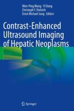 Contrast-Enhanced Ultrasound Imaging of Hepatic Neoplasms