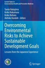 Overcoming Environmental Risks to Achieve Sustainable Development Goals