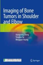 Imaging of Bone Tumors in Shoulder and Elbow af Xiaoguang Cheng