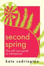 Second Spring af Kate Codrington