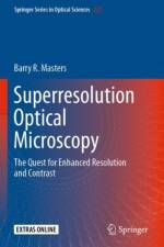 Superresolution Optical Microscopy af Barry R. Masters
