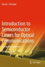Introduction to Semiconductor Lasers for Optical Communications af David J. Klotzkin