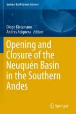 Opening and Closure of the Neuquen Basin in the Southern Andes