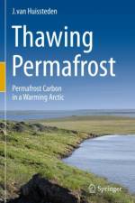 Thawing Permafrost af J. van Huissteden